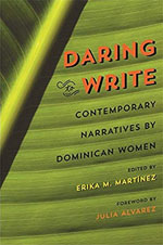 Daring to Write: Contemporary Narratives by Dominican Women -- additional information